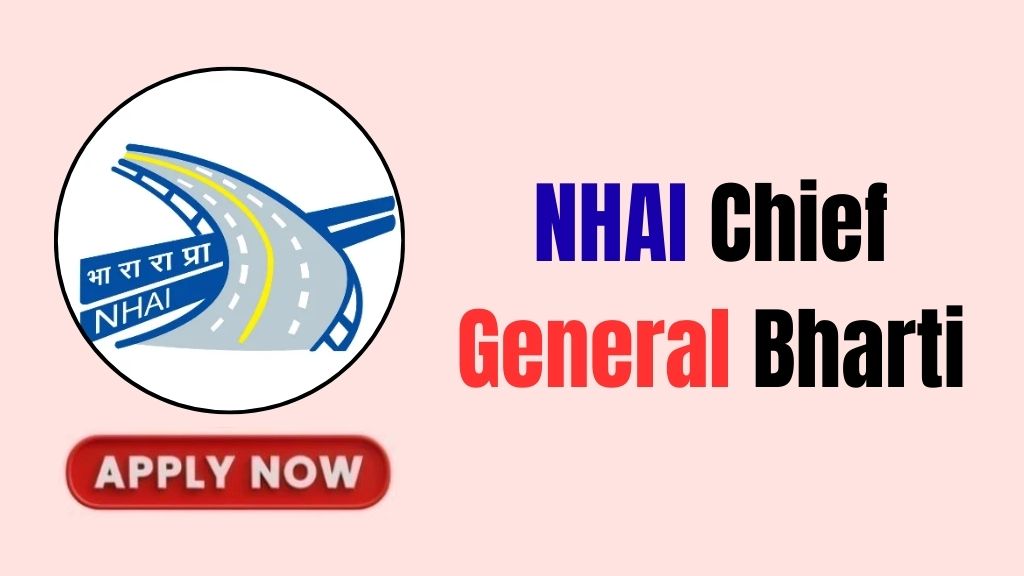 NHAI Chief General Online Form 2026