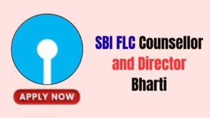 SBI FLC Counsellor and Director Online Form 2026