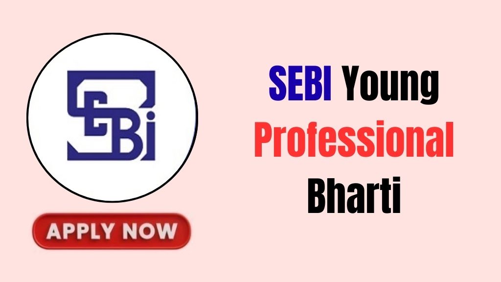 SEBI Young Professional Online Form 2026