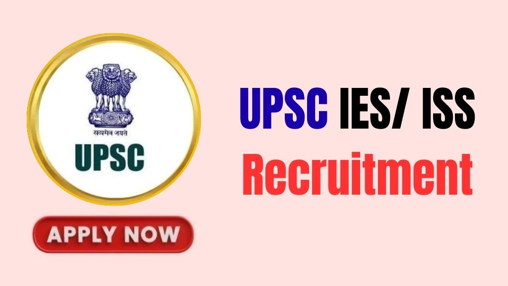 UPSC IES/ ISS Online Form 2026